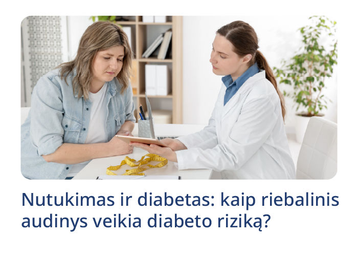Nutukimas ir diabetas: kaip riebalinis audinys veikia diabeto riziką?